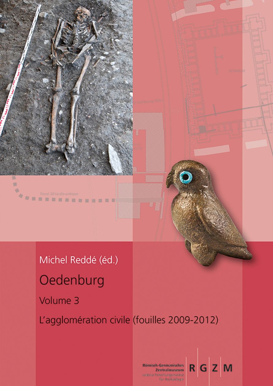 Oedenburg. Volume 3 : L`agglomération civile (fouilles 2009 - 2012), 2018, 544 p.