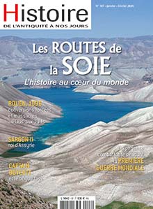 n°107, Janvier-Février 2020. Dossier : Les routes de la soie. L'histoire au coeur du monde.