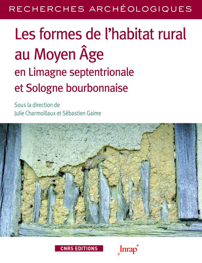 Les formes de l'habitat rural au Moyen Âge en Limagne septentrionale et Sologne bourbonnaise, 2019, 456 p.