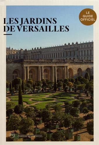 Les jardins de Versailles. Le guide officiel, 2019, 128 p.