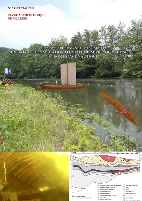 L'épave EP1-Epagnette (Somme). Un bateau de navigation fluviale du milieu du XVIIIe siècle et son espace nautique, (RAP Suppl. 35), 2019, 232 p.