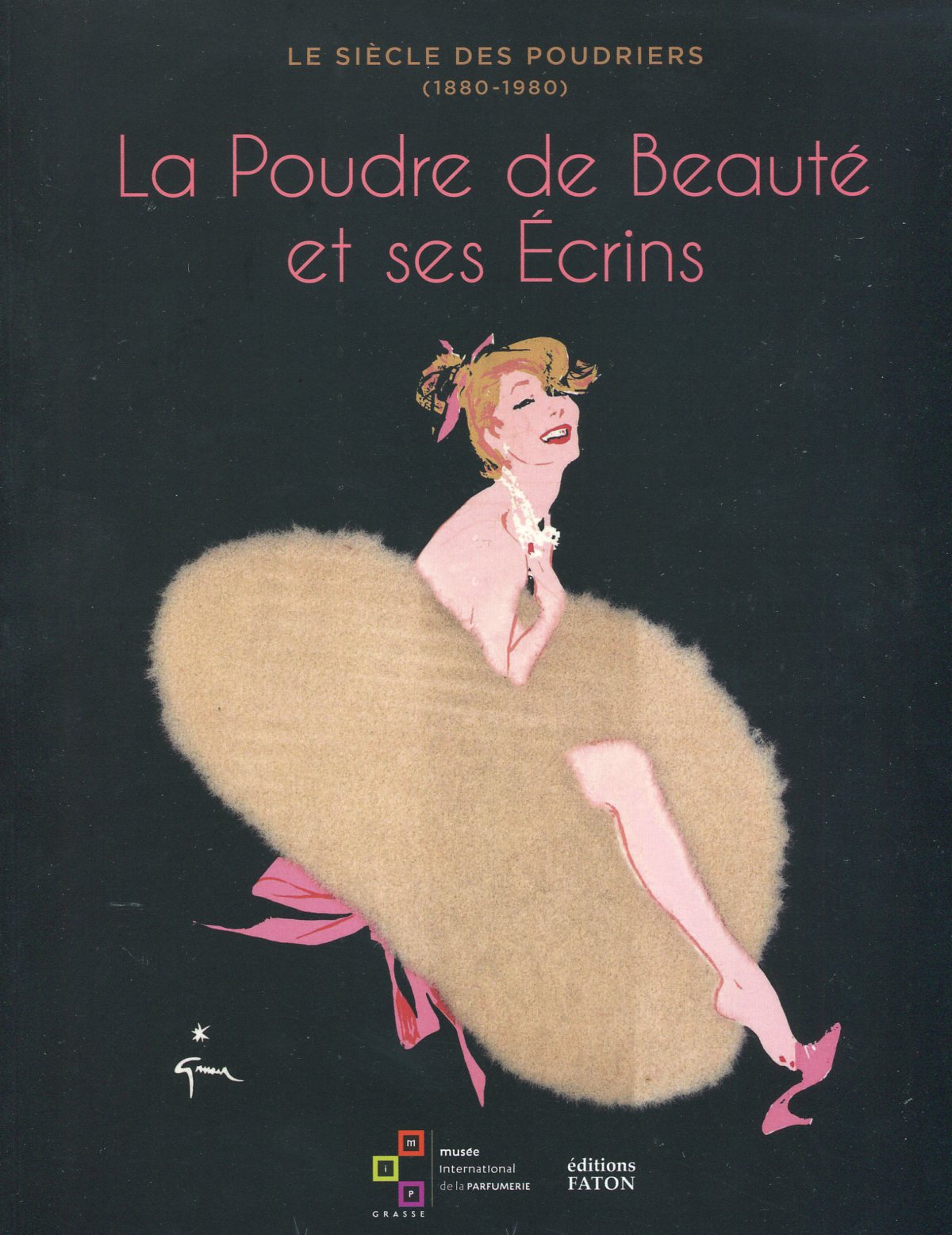 ÉPUISÉ - La poudre de beauté et ses écrins, (Le siècle des poudriers, 1880-1980), 2020, 208 p.