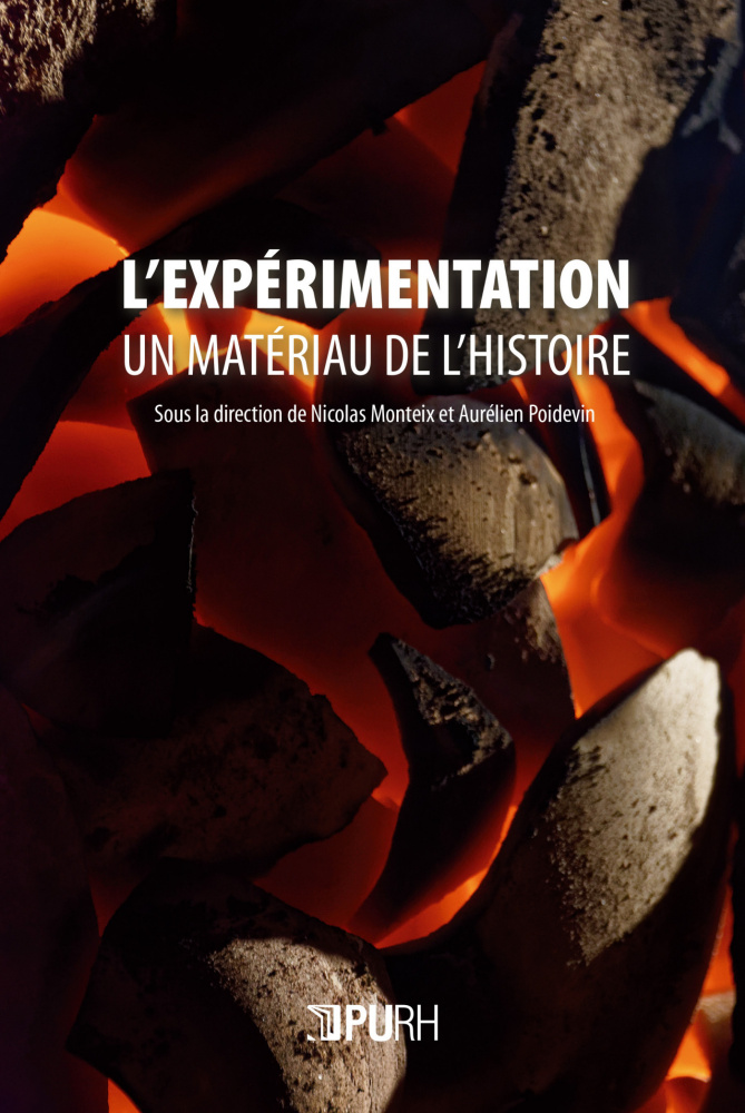 L'Experimentation, un materiau de l'Histoire, 2019, 174 p.