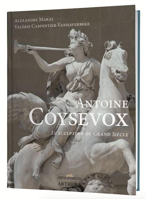 MARAL A., CARPENTIER-VANHAVERBEKE V. - Antoine Coysevox. Le sculpteur du Grand Siècle, 2020, 580 p., 976 ill.