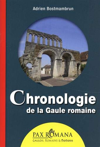 Chronologie de la Gaule romaine, 2020, 52 p.