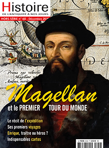 n°60, Décembre 2020. Magellan et le premier tour du monde.