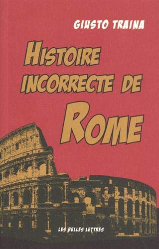 Histoire incorrecte de Rome, 2021, 288 p.