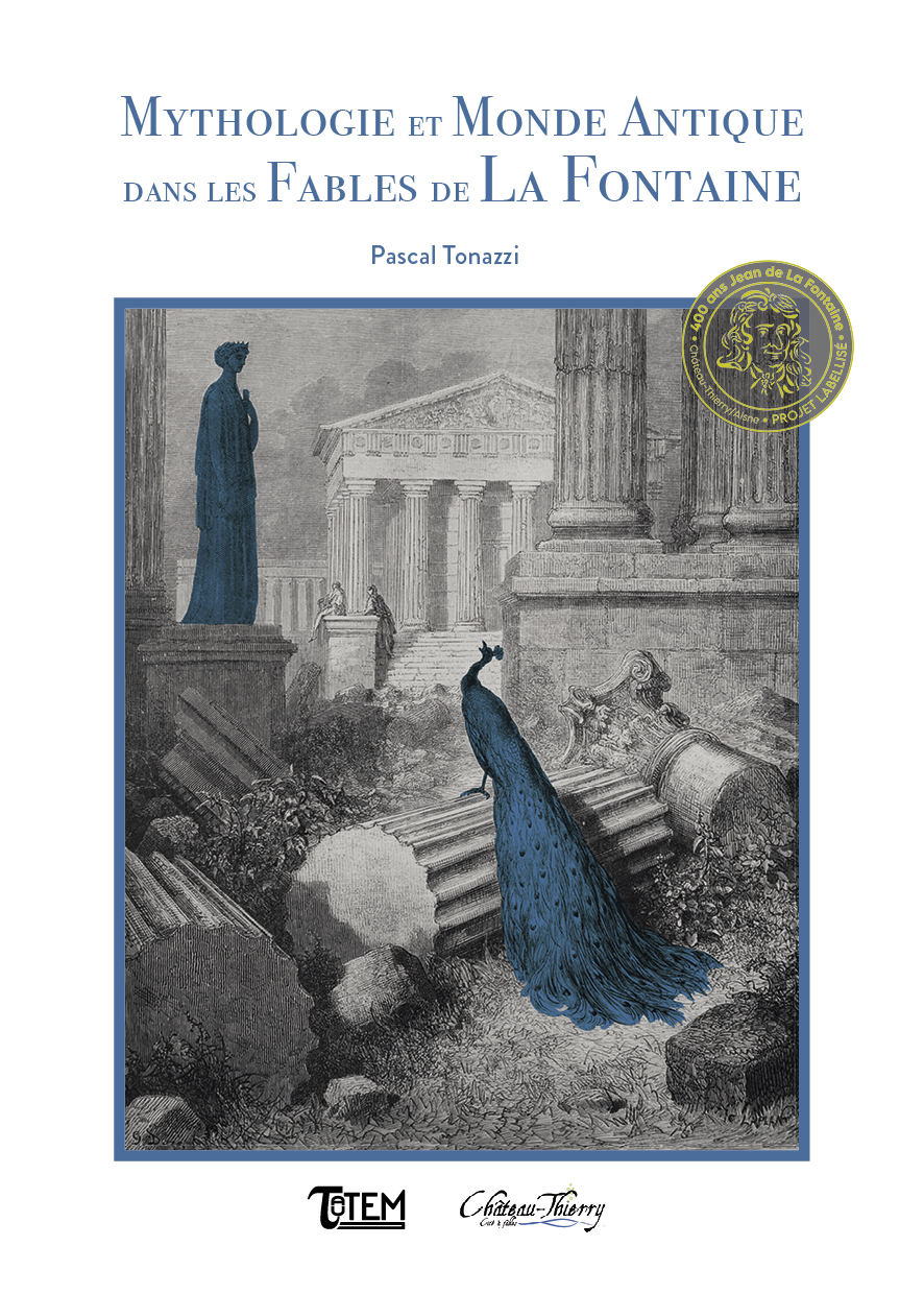 Mythologie et monde antique dans les fables de La Fontaine, 2021, 144 p.