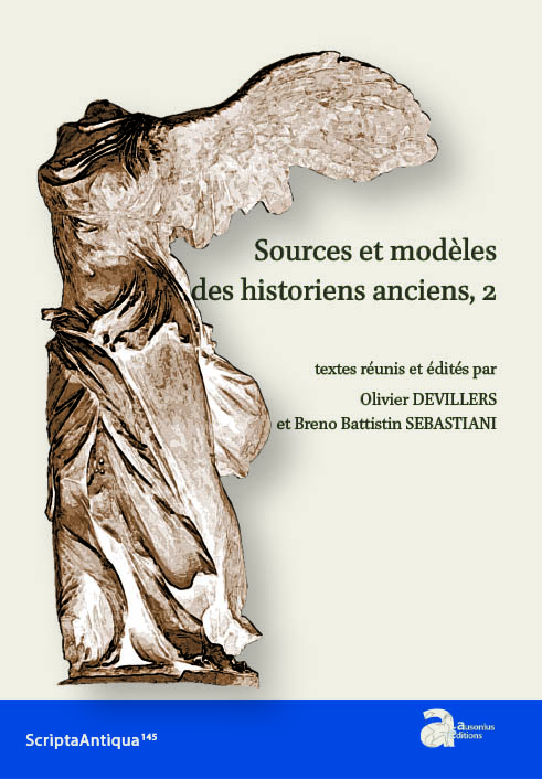 Sources et modèles des historiens anciens - 2, 2021, 460 p.