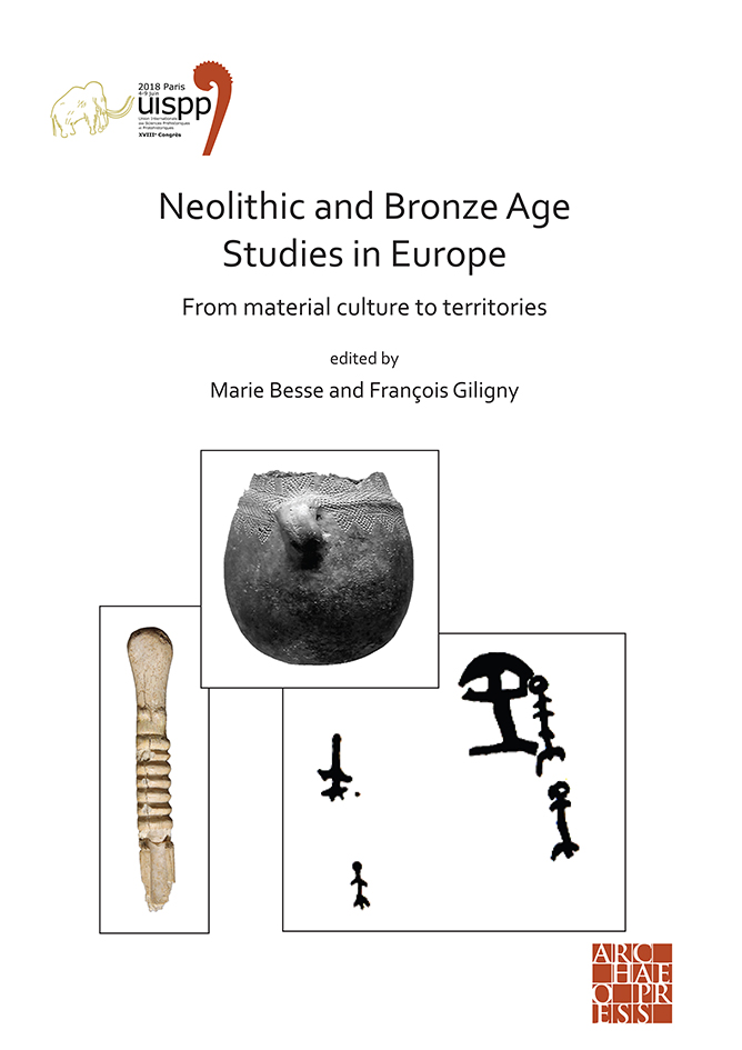 Neolithic and Bronze Age Studies in Europe. From Material Culture to Territories, (actes XVIIIe coll. int. UISPP, Paris, juin 2018, Volume 13 Session I-4), 2021, 150 p.