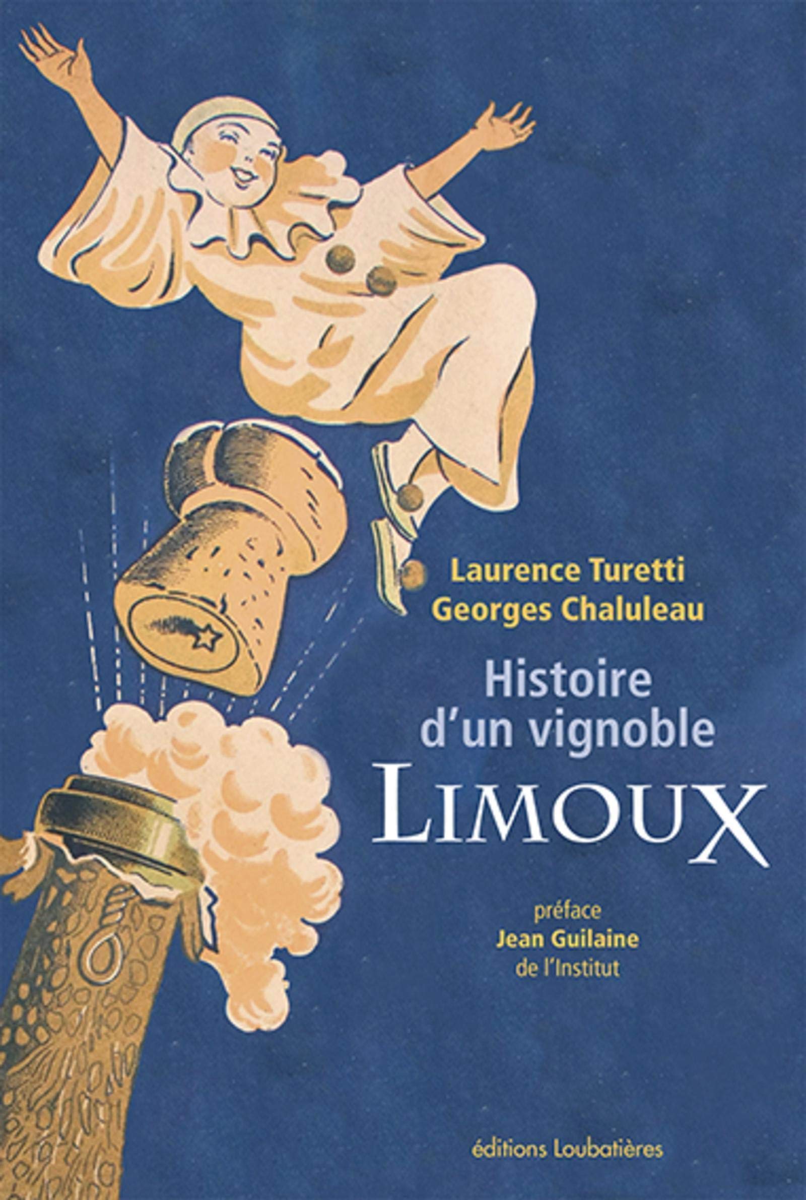 Histoire d'un vignoble, Limoux, 2018, 160 p.