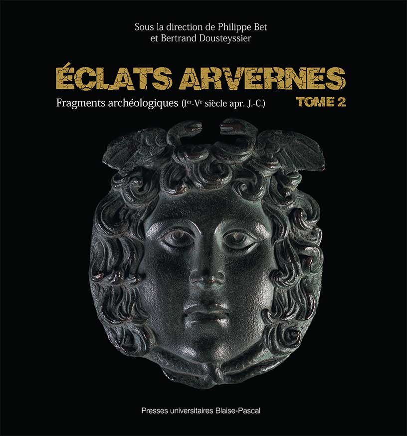 Éclats arvernes (tome 2). Fragments archéologiques (Ier-Ve siècle apr. J.-C.), 2021, 516 p.