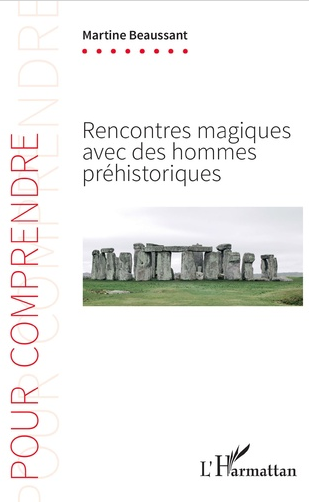 Rencontres magiques avec des hommes préhistoriques, 2021, 168 p.