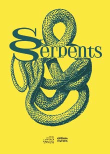 Serpents, 2021, 128 p., env. 100 ill.