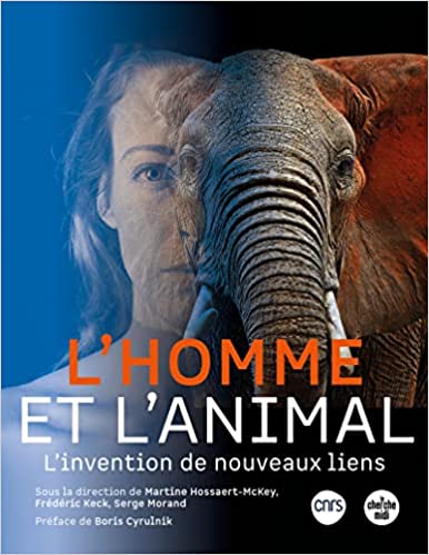 L'homme et l'animal. L'invention de nouveaux liens, 2021, 176 p.