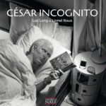 César incognito, 2021, 64 p.