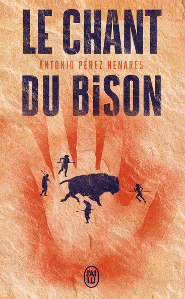 Le chant du bison, 2022, 608 p. ROMAN