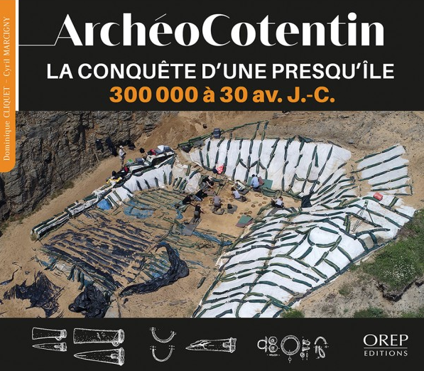 ArchéoCotentin. La conquête d'une presqu'île 300 000 à 30 av. J.-C., 2022, 96 p.
