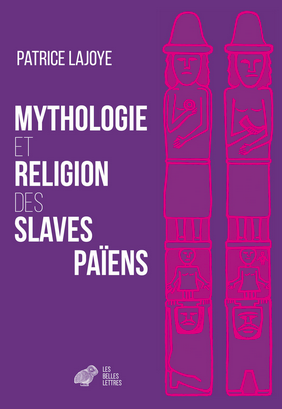 Mythologie et religion des Slaves païens, 2022, 208 p.