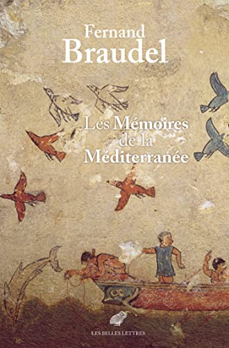 Les Mémoires de la Méditerranée. Préhistoire et Antiquité, 2022, 400 p., 448 p.