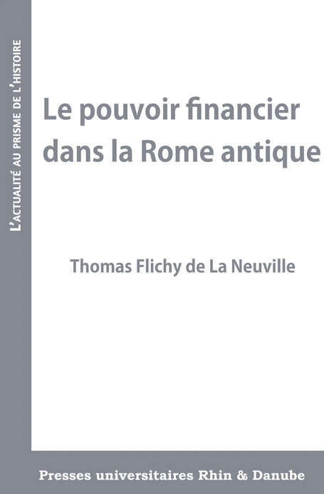 Le pouvoir financier dans la Rome antique, 2022, 54 p.