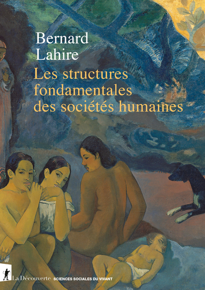 Les structures fondamentales des sociétés humaines, 2023, 972 p.