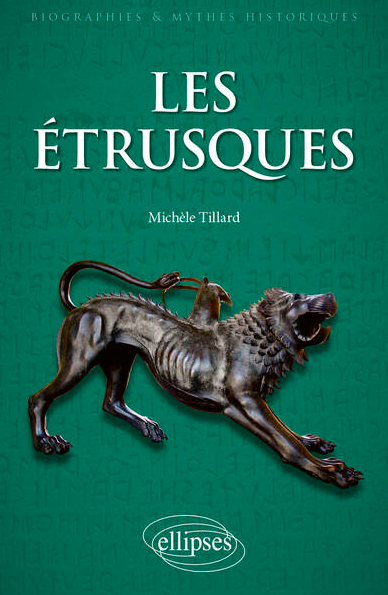 Les Etrusques, (Biographies et mythes historiques), 2023, 414 p.