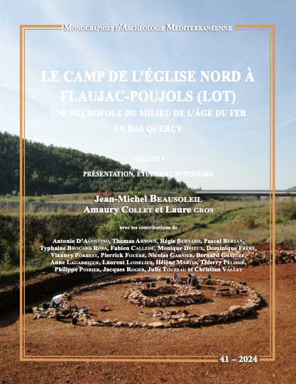 Le camp de l'église nord à Flaujac-Poujols (Lot). Une nécropole du milieu de l'âge du Fer en Bas Quercy, (MAM 41), 2024, 2 volumes