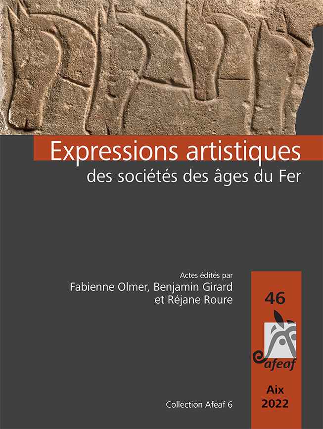 Expressions artistiques des sociétés des âges du Fer, (actes du 46e coll. int. AFEAF, Aix-en-Provence, mai 2022), 2024, 472 p.
