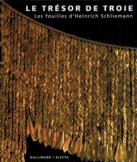 Le Trésor de Troie : les fouilles de Heinrich Schliemann, 1996, 244 p., nbr. ill. n. et bl. et coul., rel.