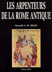 Les Arpenteurs de la Rome antique (trad. J. Gaudey, dir. F. Favory, préf. de P. Arnaud, postface de G. Chouquer), 1995, 283 p., 53 fig.