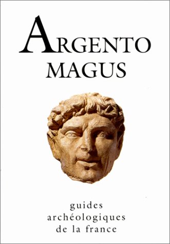 ÉPUISÉ - 31. Argentomagus (Indre) : Oppidum gaulois, agglomération gallo-romaine et musée (F. Dumasy, D. Tardy), 1995, 120 p., cartes.