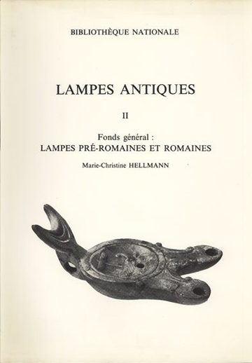 T. 2 - Lampes antiques de la Bibliothèque Nationale, 2 : Lampes pré-romaines et romaines, 1987,124 p., 55 pl.