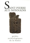 15. Saint-Pierre-aux-Nonnains (Metz, Moselle) (X. Delestre), 1988, rééd. 1992, 64 p., 60 ill.