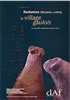 Rodumna (Roanne, Loire). Le village gaulois (DAF 62), 1997, 372 p., 288 fig.