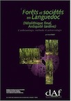Forêts et sociétés en Languedoc (Néolithique final, Antiquité tardive). L'anthracologie, méthode et paléoécologie (DAF 63), 1997, 192 p., 50 fig.