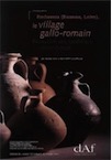 Rodumna (Roanne, Loire), le village gallo-romain. Évolution des mobiliers domestiques (DAF 66), 1997, 292 p., 194 fig.