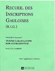 2. fasc. 2 : textes gallo-latins sur instrumentum, par Lambert P.-Y., (Suppl. à Gallia, 45, vol. 2), 2003, 432 p., br.