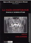 Paléo-Odontologie - Analyses et méthodes d'étude, 2001, 182 p., ill.