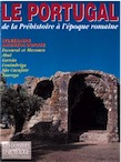 n°198. nov. 1994. Le Portugal, de la Préhistoire à l'époque romaine.
