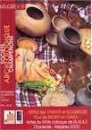Repas des vivants et nourriture pour les morts en Gaule, (Actes du XXVe colloque de l'AFEAF, Découvertes récentes de l'Age du Fer dans le massif des Ardennes et ses marges, (Charleville-Mézières, 2001), 2002, 400 p., ill.