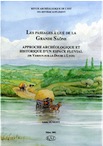 Les passages à gué de la Grande Saône. Approche archéologique et historique d'un espace fluvial (de Verdun-sur-le-Doubs à Lyon), (Suppl. RAE 17), 2002, 280 p., nbr. ill. n.b., 4 pl. coul.
