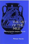 The Gift of the Nile. Hellenizing Egypt from Aeschylus to Alexander, 2001, 360 p., 8 ill. n.b., br.