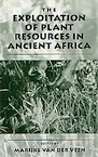 The Exploitation of Plant Resources in Ancient Africa, 1999, 284 p., rel.