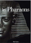 Les Pharaons, (cat. de l'exposition du Palazzo Grassi, Venise), 2002, 511 p., nbr. ill. coul., rel.