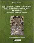 Les Morts dans les sépultures collectives néolithiques en France. Du cadavre aux restes ultimes, (Suppl. à Gallia Préhistoire, 35), 2003, 400 p., 160 dessins, br.