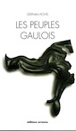Les peuples gaulois. IIIe-Ier s. av. J.-C., 2012, nvlle éd., 256 p.