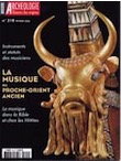 n°310. février 2006. La musique au Proche-Orient ancien.