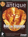 n°7. Sept.-Nov. 2004. Rois de légende. Des rives du Tibre à la vallée de l'Indus.