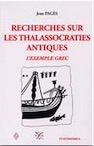 Recherches sur les thalassocraties antiques. L'exemple grec, 2001, 200 p.